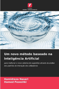 Um novo método baseado na Inteligência Artificial