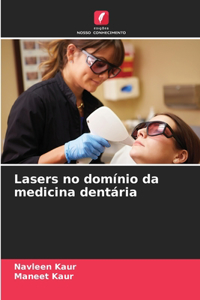 Lasers no domínio da medicina dentária