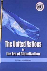 The United Nations in the Era of Globalization