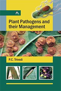 PLANT PATHOGENS AND THEIR MANAGEMENT