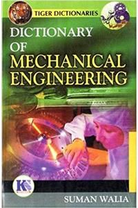 Dictionary of Mechanical Engineering (Tiger)
