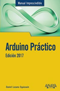 Arduino Practico. Edicion 2017
