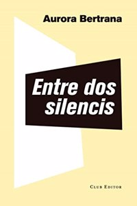 Entre dos silencis