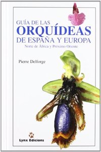 Guia de las Orquideas de Espana y Europa