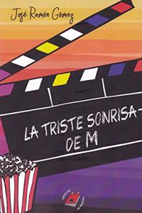 La triste sonrisa de M (Libros que no muerden) (Spanish Edition)