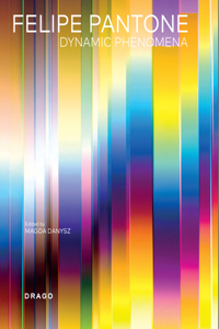 Felipe Pantone Dynamic Phenomena