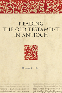 Reading the Old Testament in Antioch