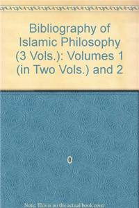 Bibliography of Islamic Philosophy (3 Vols.)