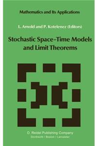 Stochastic Space--Time Models and Limit Theorems