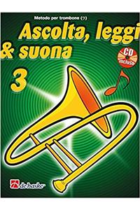 ASCOLTA LEGGI SUONA 3 TROMBONE