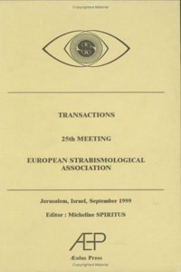 Transactions, 25th Meeting, European Strabismological Association