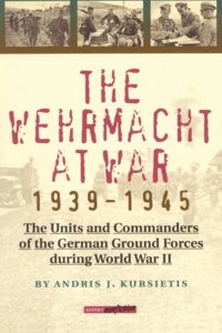 Wehrmacht at War, 1939-45