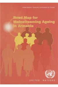 Road Map for Mainstreaming Ageing in Armenia