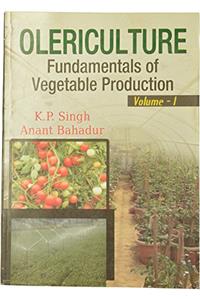 Olericulture Fundamentals of Vegetable Production