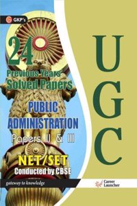 UGC NET/SET Public Administration Papers II and III (24 Solved Papers) 2016