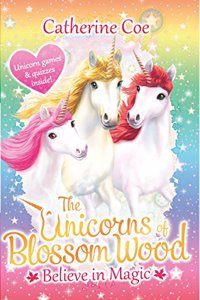 Unicorns of Blossom Wood #1: Believe in Magic