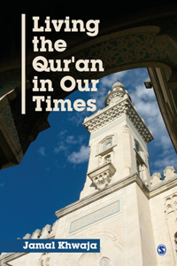 Living the Qur&#8242;an in Our Times