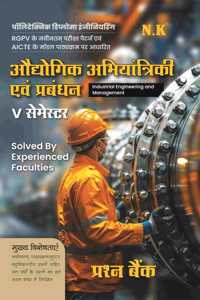 Neelkanth -Industrial Engineering and Management (V Semester)Polytechnic mechanical Engineering Question Bank V Semester (RGPV MP)