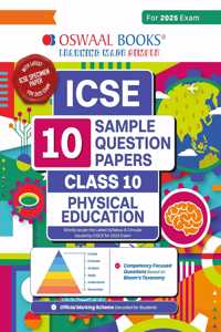 Oswaal ICSE | 10 Sample Question Papers | Class 10 | Physical Education (For 2025 Exam)