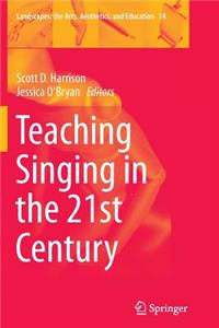 Teaching Singing in the 21st Century