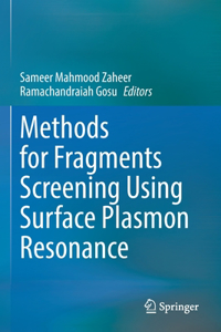 Methods for Fragments Screening Using Surface Plasmon Resonance