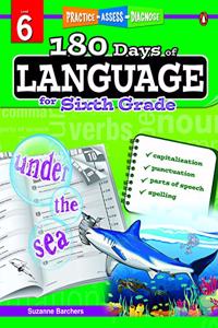 180 Days of Language for Sixth Grade: Practice, Assess, Diagnose