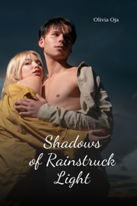 Shadows of Rainstruck Light
