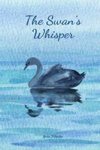 The Swan's Whisper