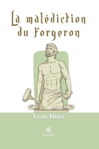 La malédiction du forgeron