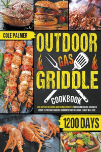 Outdoor Gas Griddle Cookbook