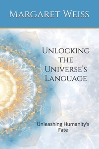 Unlocking the Universe's Language