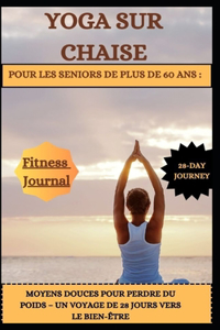 Yoga Sur Chaise Pour Les Seniors de Plus de 60 ANS