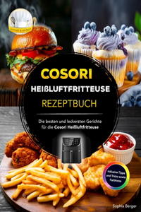 Cosori Heißluftfritteuse Rezeptbuch