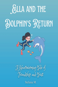 Ella and the Dolphin's Return
