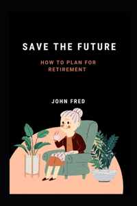 Save the Future