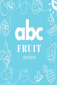 ABC Fruits Alphabet from A-Z Letters Design for Kids