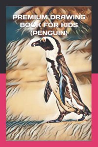 Premium Drawing Book for Kids (Penguin)