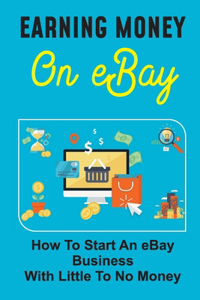 Earning Money On eBay