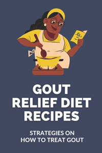 Gout Relief Diet Recipes