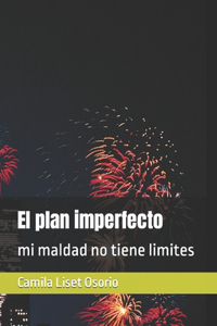 El plan imperfecto