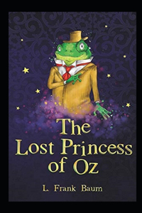 The Lost Princess of Oz Annotated