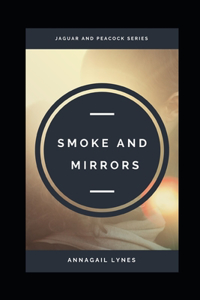 Smoke And Mirrors