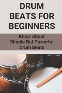 Drum Beats For Beginners