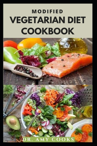 Modified Vegetarian Diet Cookbook