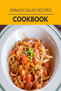 Spinach Salad Recipes Cookbook