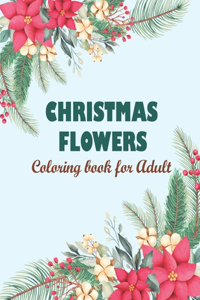 Christmas Flowers Coloring Book For Adult
