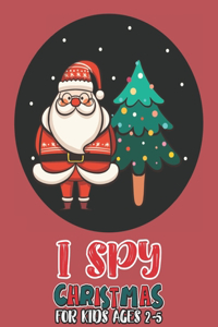 I Spy Christmas Book For Kids Ages 2-5