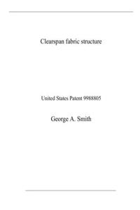 Clearspan fabric structure
