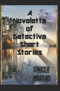 Novelette of Detective Short Stories
