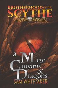 A Maze of Canyons & Dragons